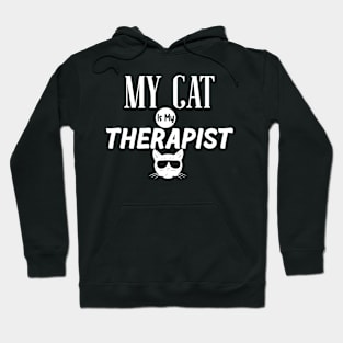 My Cat Is My Therapist Hoodie